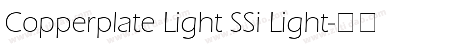 Copperplate Light SSi Light字体转换